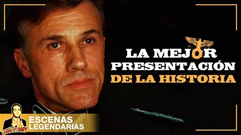 Escenas Legendarias La Presentaci N De Hans Landa Malditos Bastardos