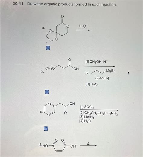 Solved 20 41 Draw The Organic Products Formed In Each Chegg