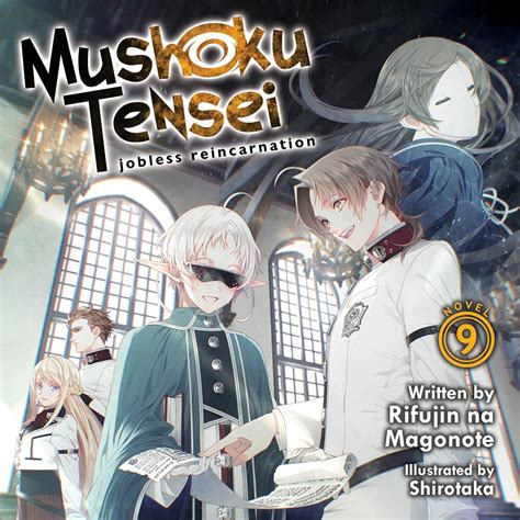 Mushoku Tensei: Jobless Reincarnation, Vol. 9: Light Novel (Audio