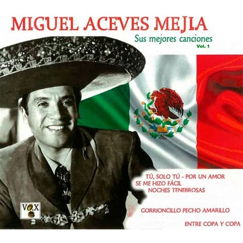 Stream Miguel Aceves Mej A Listen To Sus Mejores Canciones Vol