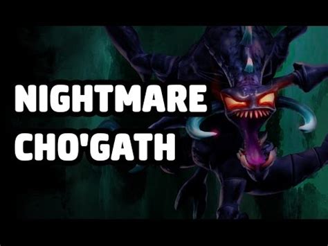 Nightmare Cho Gath Skin Spotlight League Of Legends Youtube