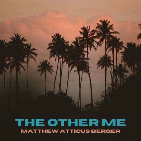 The Other Me Original Motion Picture Soundtrack Album By Matthew