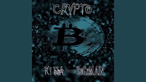 Crypto Feat Bugzmain YouTube