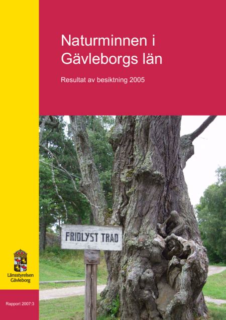 Naturminnen i Gävleborgs län Länsstyrelsen Gävleborg