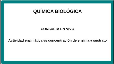 Actividad Enzimática En Función De Concentración De Enzima Y Sustrato