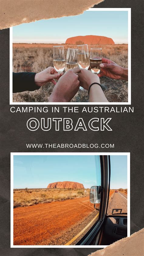 What Its Like To Go Camping In The Australian Outback The Abroad Blog