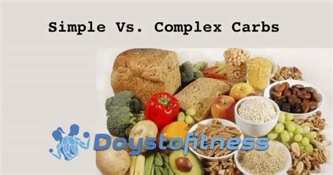 Simple Vs. Complex Carbs | Days To Fitness