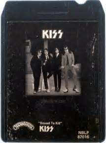 Kiss - Dressed To Kill (1975, 8-Track Cartridge) | Discogs