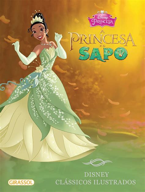 Disney Clássicos Ilustrados A Princesa E O Sapo Livraria Vanguarda