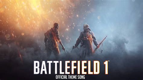 Battlefield 1 Official Theme Song Ost Youtube