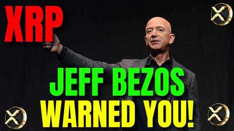 XRP RIPPLE NEWS TODAY JEFF BEZOS LITERALLY JUST WARNED YOU YouTube