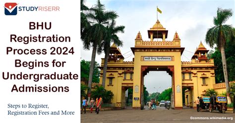 Bhu Registration Process Begins For Undergraduate Admissions