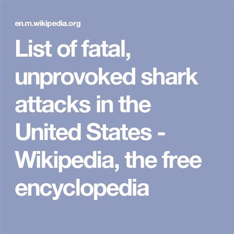 List of fatal, unprovoked shark attacks in the United States - Wikipedia, the free encyclopedia ...