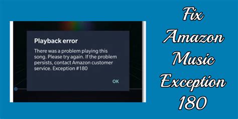 Amazon Music Exception 180 Fixed It Here Tunelf