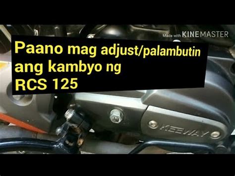 Paano Mag Adjust O Palambutin Ang Kambyo Sa Keeway Rcs At Sa Iba