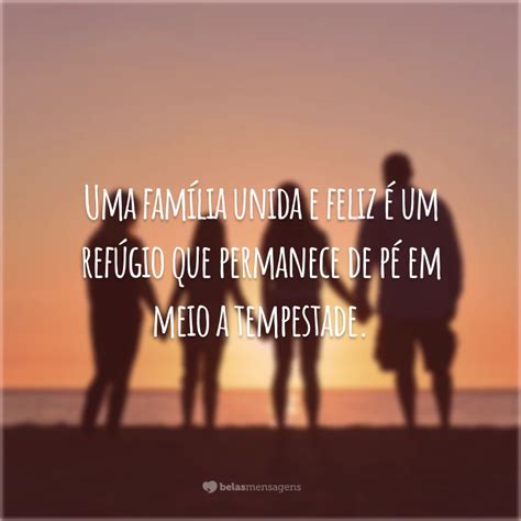 40 frases de família unida para declarar o amor que existe no seu lar