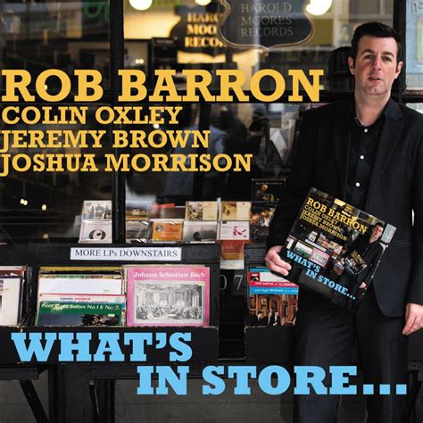 What's in Store | Rob Barron