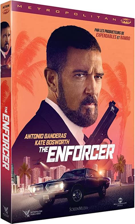 The Enforcer Amazon Fr Antonio Banderas Mojean Aria Kate Bosworth