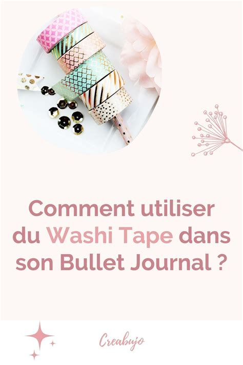 Utiliser Du Washi Tape Dans Votre Bullet Journal Artofit