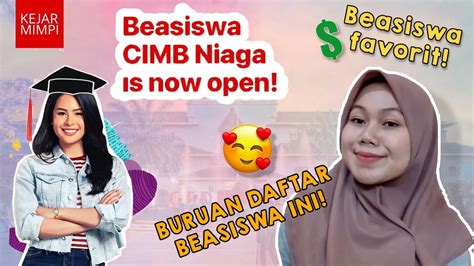 Info Pendaftaran Beasiswa Cimb Niaga Buruan Daftar Sekarang