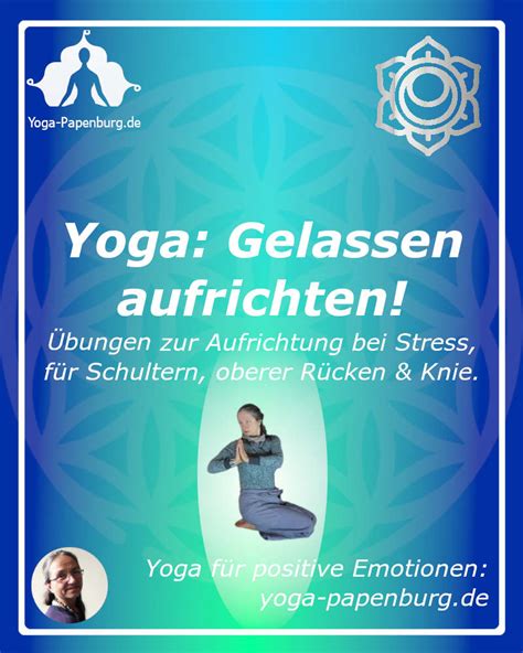 Yoga Übungen für Schulter und Nacken Yoga für positive Emotionen