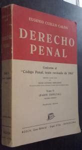 Derecho Penal Tomo Ii Parte Especial Volumen I Conforme Al C Digo