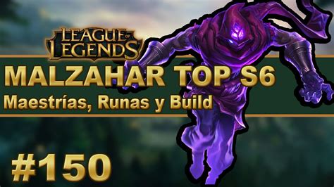 Malzahar Top S Maestrias Runas Y Objetos Build V Deo Gameplay