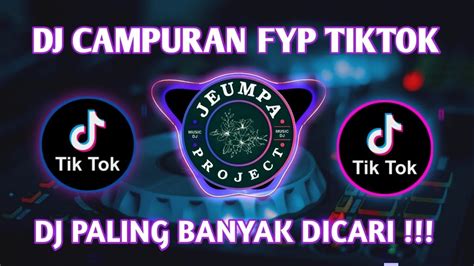 Dj Campuran Fyp Tik Tok Viral 2023 Jedag Jedug Full Bass Terbaru Mangkane Youtube