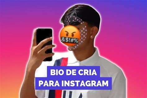 Bio De Cria Para Instagram - 15 Frases e bio de Cria para Instagram que você precisar conhecer