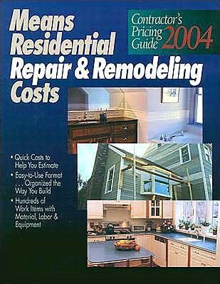 Contractor S Pricing Guide Residential Repair Remodeling Costs By