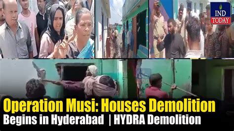 Operation Musi Houses Demolition Begins Hyderabad YouTube