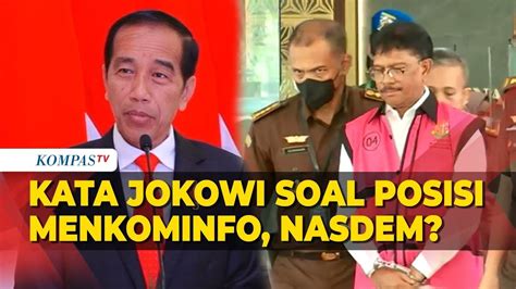 Soal Posisi Menkominfo Presiden Jokowi Angkat Bicara Dari Partai