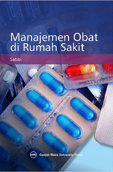 Jual Buku Ori Buku Manajemen Obat Di Rumah Sakit Satibi Ugm Press