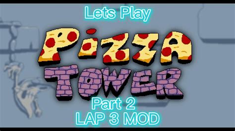 Pizza Tower Lap 3 Mod YouTube