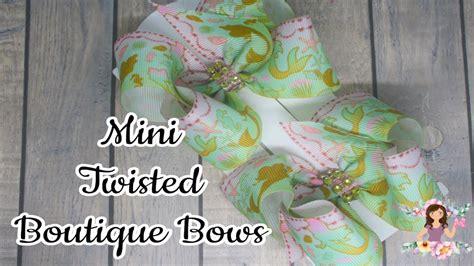 Mini Twisted Boutique Bow Youtube