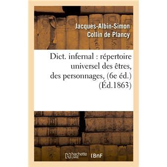 Dictionnaire Infernal R Pertoire Universel Des Tres Des Personnages