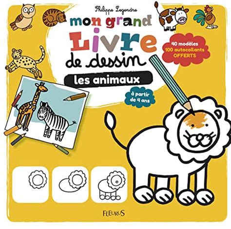 Mon Grand Livre De Dessin Les Animaux Autocollants Offerts By