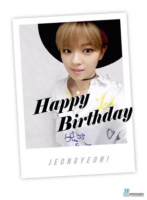 Happy Birthday Jeongyeon I Hope You Have An Amazing Day For Your Birthday 🎉🎁🎊