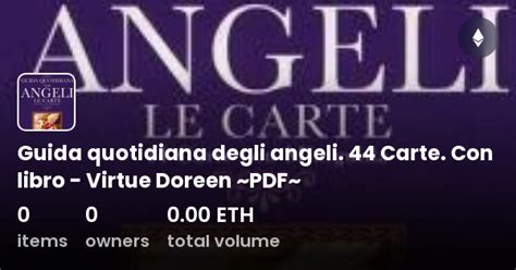 Guida Quotidiana Degli Angeli 44 Carte Con Libro Virtue Doreen PDF