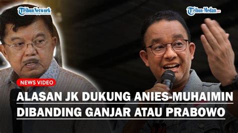 Alasan Jusuf Kalla Dukung Anies Cak Imin Bukan Ganjar Mahfud Atau