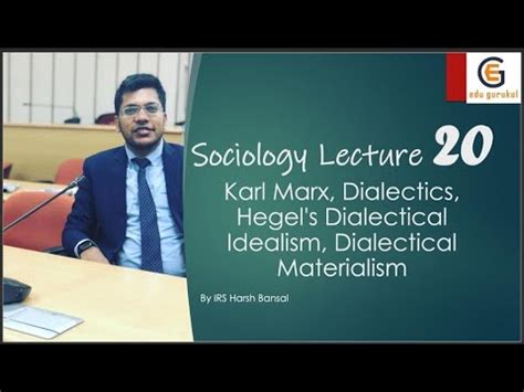 Sociology Lecture Karl Marx Dialectics Hegel S Dialectical