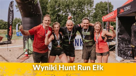 Wyniki Hunt Run E K Hunt Run Najdziksze Wydarzenia Biegowe