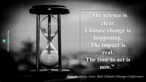 Climate Change Quotes - Yo Nature