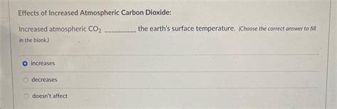 Solved Effects of Increased Atmospheric Carbon Dioxide: | Chegg.com