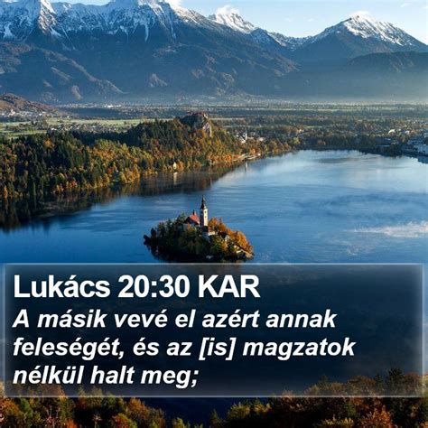 Lukács 20 30 KAR A másik vevé el azért annak feleségét és