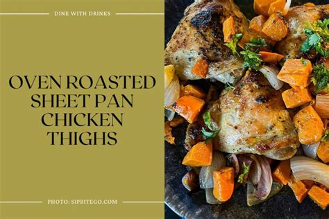 24 Chicken Thigh Sheet Pan Recipes To Simplify Your Cooking