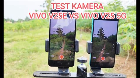 TEST KAMERA VIVO V25E VS VIVO V25 5G YouTube