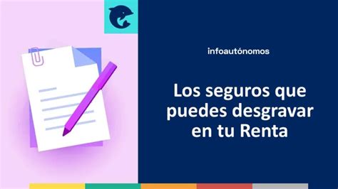 Los Seguros Que Puedes Desgravar En Tu Declaraci N De La Renta