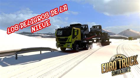 Ruta Muy Peligrosa Por La Nieve Con Iveco Euro Truck Simulator