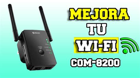 Configuración de Repetidor wifi steren 8200 YouTube